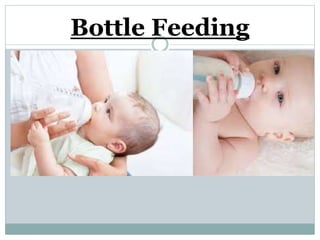 Bottle Feeding
 