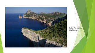 Cabo Formentor
(Mallorca)
 