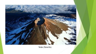 Teide (Tenerife)
 