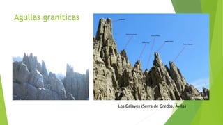 Agullas graníticas
Los Galayos (Serra de Gredos, Ávila)
 