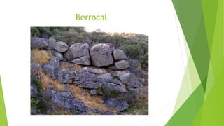 Berrocal
 