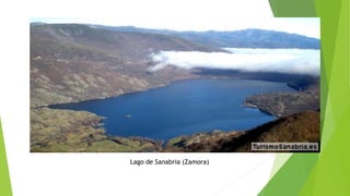 Lago de Sanabria (Zamora)
 