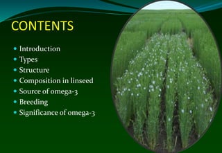omega 3itsgeneticsandbreedinginlinseed 170320160001 pptx