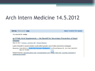 Arch Intern Medicine 14.5.2012
 