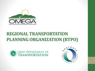 REGIONAL TRANSPORTATION 
PLANNING ORGANIZATION (RTPO) 
 