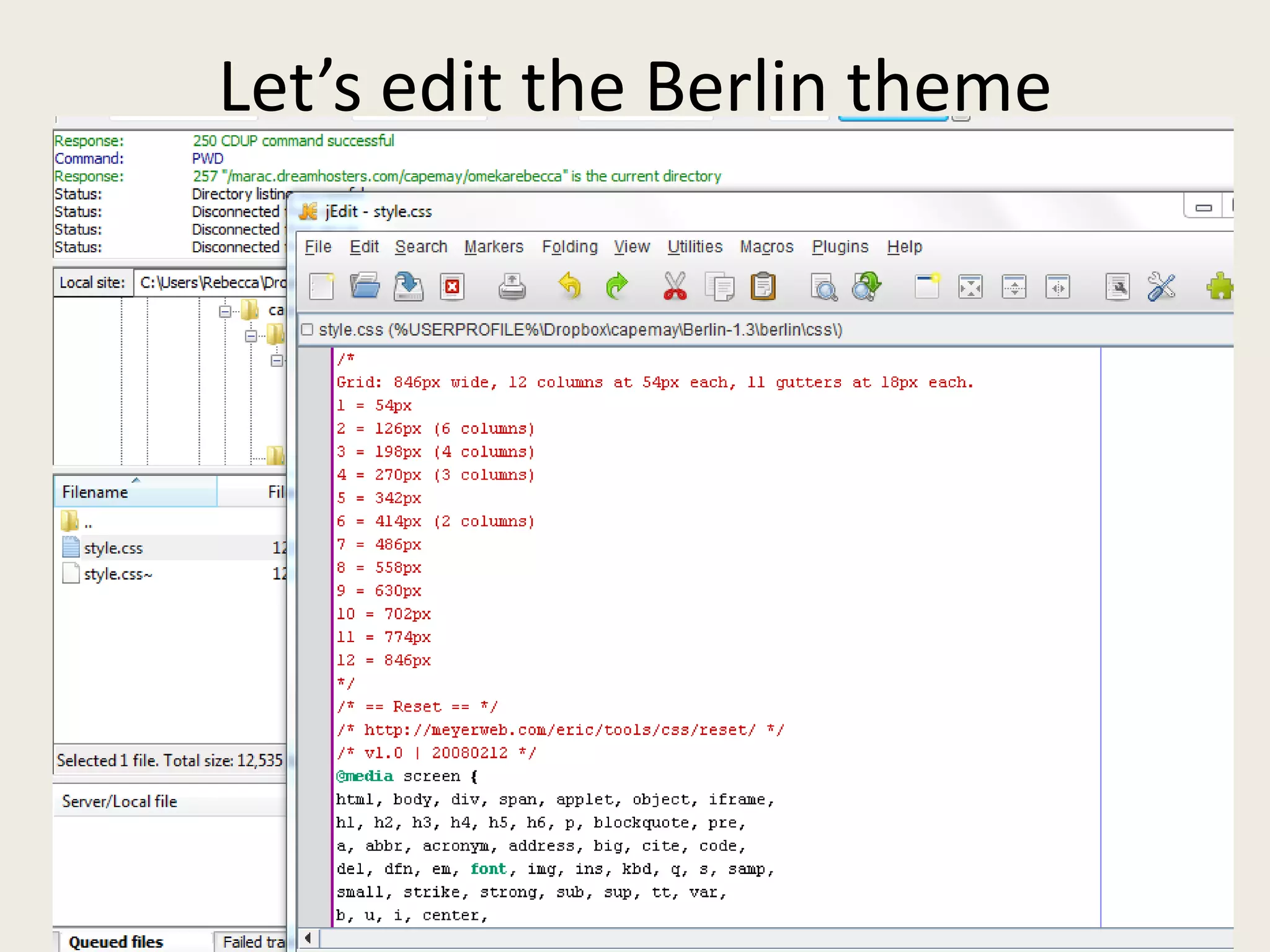Let’s edit the Berlin theme
 