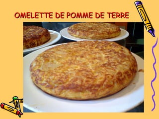 OMELETTE DE POMME DE TERREOMELETTE DE POMME DE TERRE