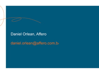 Daniel Orlean, Afferodaniel.orlean@affero.com.br