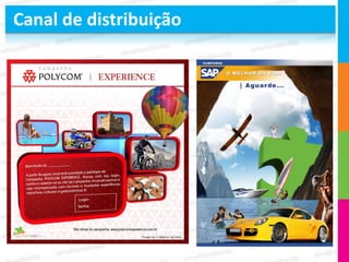 Canal de distribuição
 