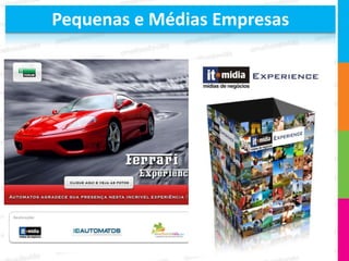 Pequenas e Médias Empresas
 