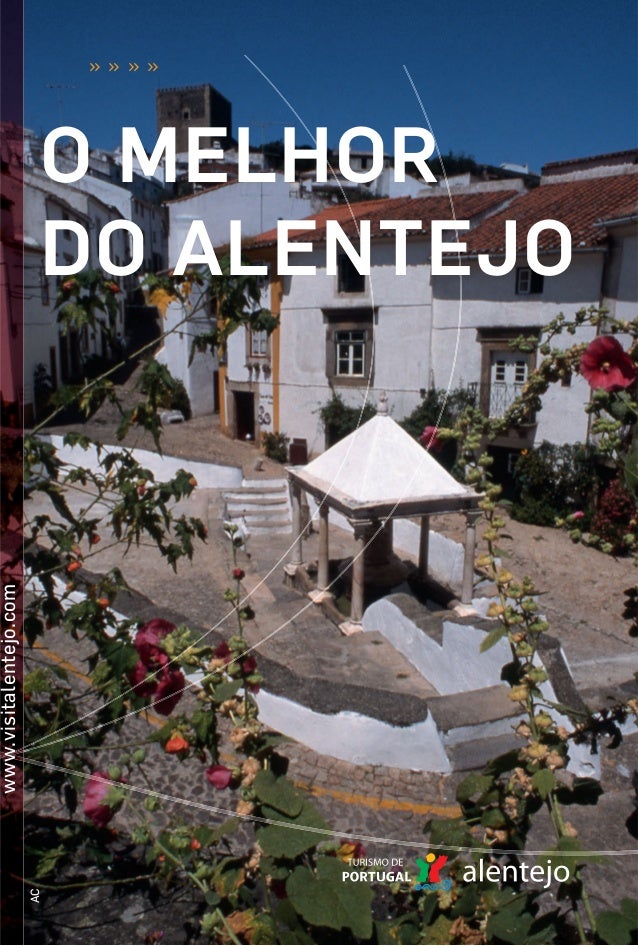 » » » »
O MELHOR
DO ALENTEJO
www.visitalentejo.com
AC
 