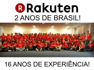 2 ANOS DE BRASIL!

16 ANOS DE EXPERIÊNCIA!

 