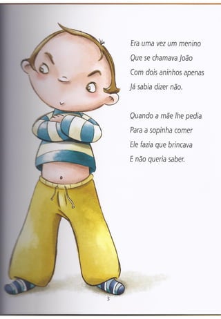 O menino que nao gostava de sopa