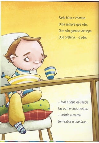 O menino que nao gostava de sopa