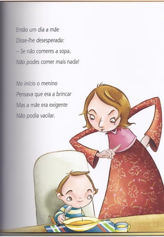 O menino que nao gostava de sopa