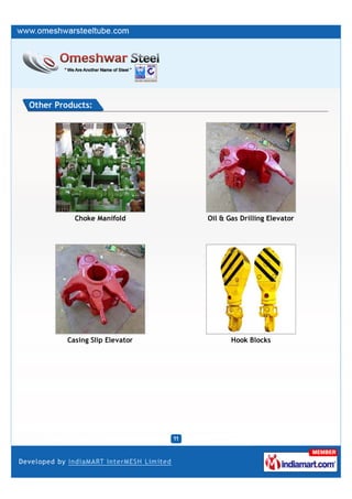 Other Products:




           Choke Manifold       Oil & Gas Drilling Elevator




         Casing Slip Elevator          Hook Blocks
 