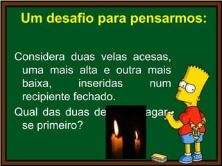 O que causou a extinção dos dinossauros?A ciência é um processo de solução de problemas.