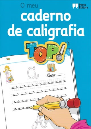 O meu caderno de caligrafia TOP by Porto Editora (z-lib.org) (2).pdf