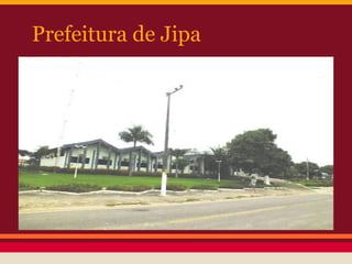 Prefeitura de Jipa
 