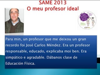 O meu profe ideal