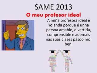 O meu profe ideal