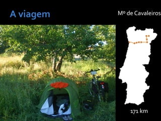 Mº de Cavaleiros
171 km
 