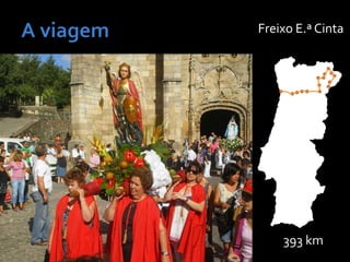 393 km
Freixo E.ª Cinta
 