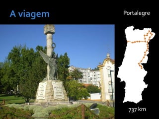 737 km
Portalegre
 