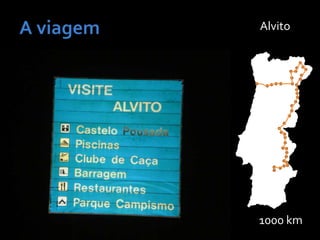 1000 km
Alvito
 
