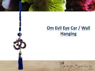 Om Evil Eye Car / Wall
Hanging
 