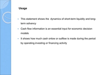 Operating cash flows – Direct versus indirect method
2 methods for identifying and presenting the operating
cash flow:
 D...
