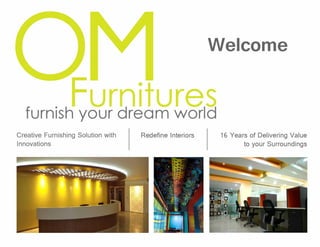 Om Furniture PPT