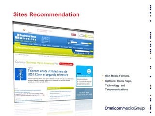 Sites Recommendation  Rich Media Formats. Sections: Home Page, Technology  and Telecomunications 