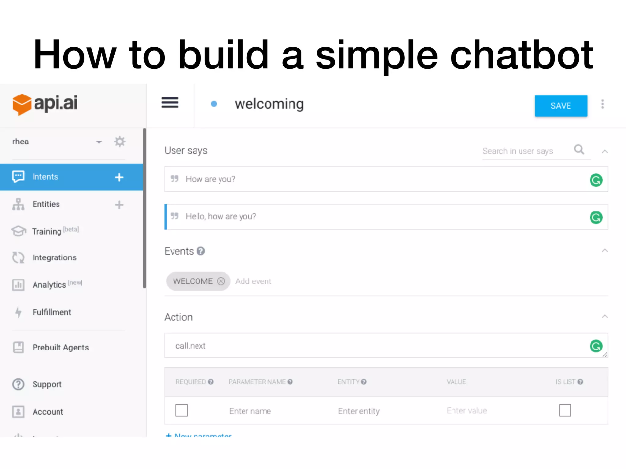 How to build a simple chatbot
 