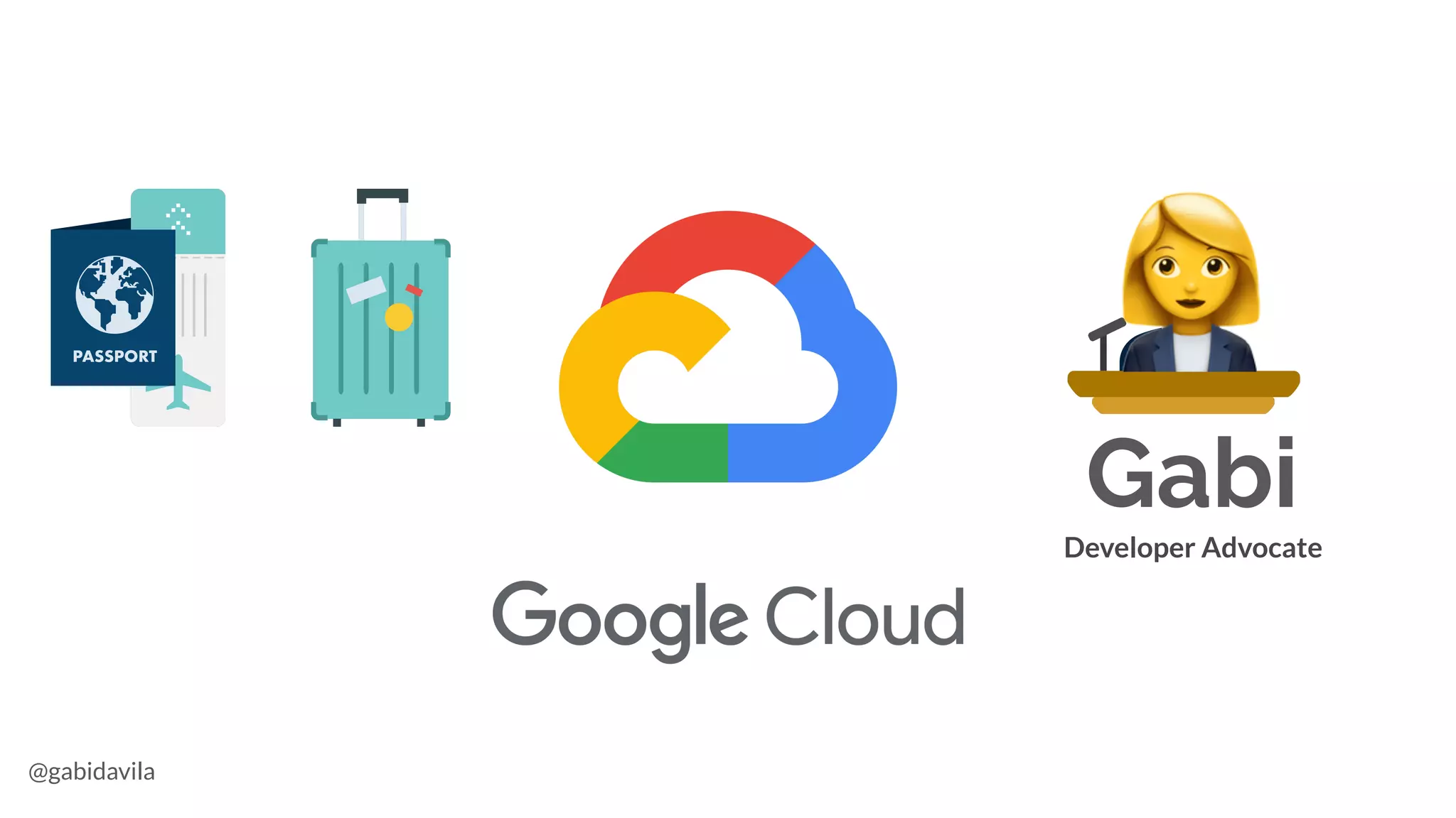 @gabidavila
Gabi
!
Developer Advocate
 