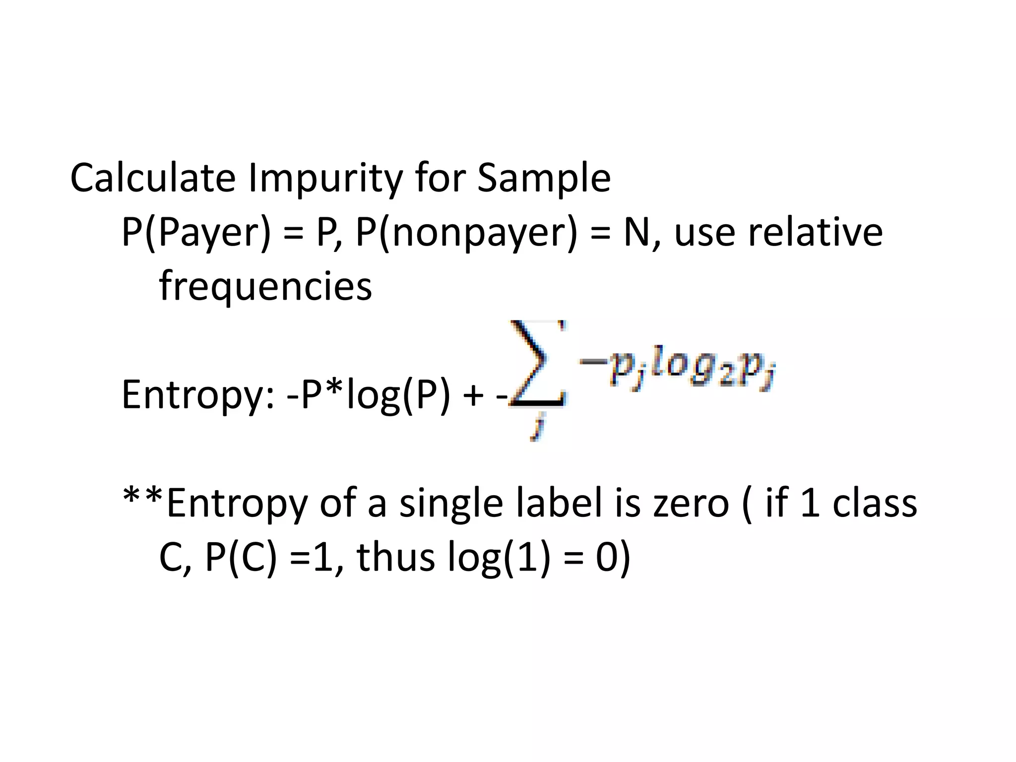 Applying a Predictive ModelPurposeWe are a startup, we need quick results, interpretation, and actionDecision TreePros:Easily Understood / interpretedCalculates QuicklyConsLocal max only (greedy)Less Accuracy