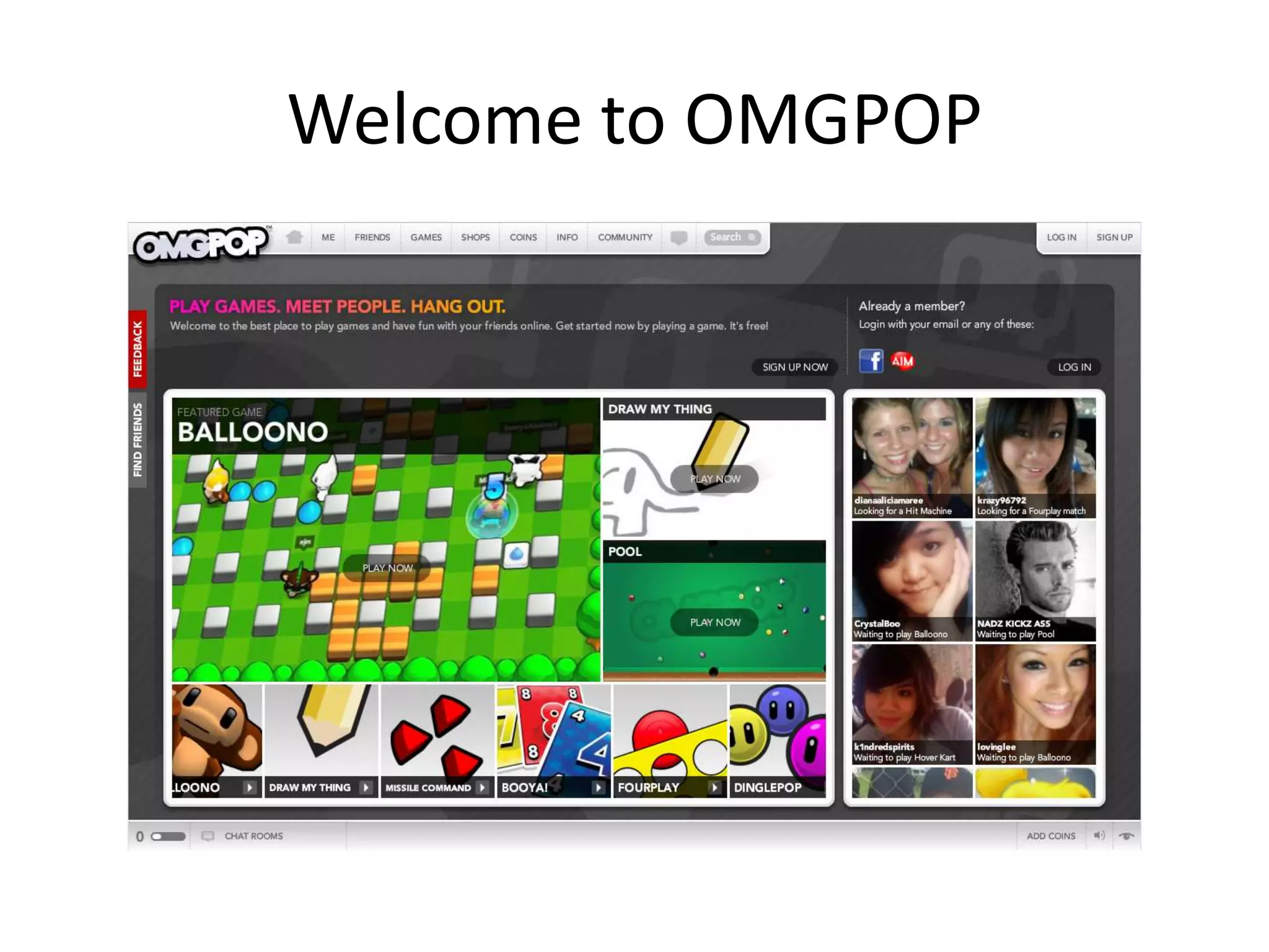 Welcome to OMGPOP