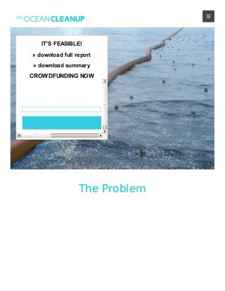 IT'S FEASIBLE!
» download full report
» download summary
CROWDFUNDING NOW
The Problem
 