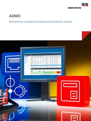 ADMO
Maintenance management solution for protection systems
 
