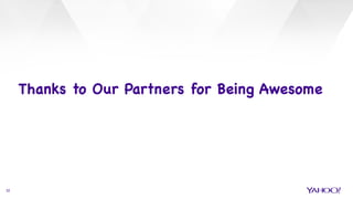 Thanks to Our Partners for Being Awesome

32
 