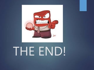 THE END!
 