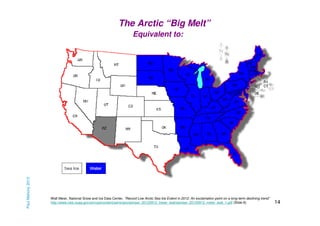 The Arctic “Big Melt”

Paul Mahony 2013

Equivalent to:

Walt Meier, National Snow and Ice Data Center, “Record Low Arctic Sea Ice Extent in 2012: An exclamation point on a long-term declining trend”
http://www.nws.noaa.gov/om/csd/content/seminars/semser_20120912_meier_walt/semser_20120912_meier_walt_1.pdf (Slide 8)

14

 