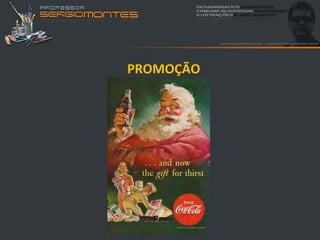 PROMOÇÃO
 