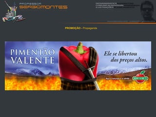 PROMOÇÃO - Propaganda
 