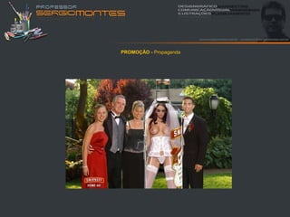 PROMOÇÃO - Propaganda
 