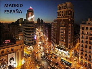 MADRID
ESPAÑA