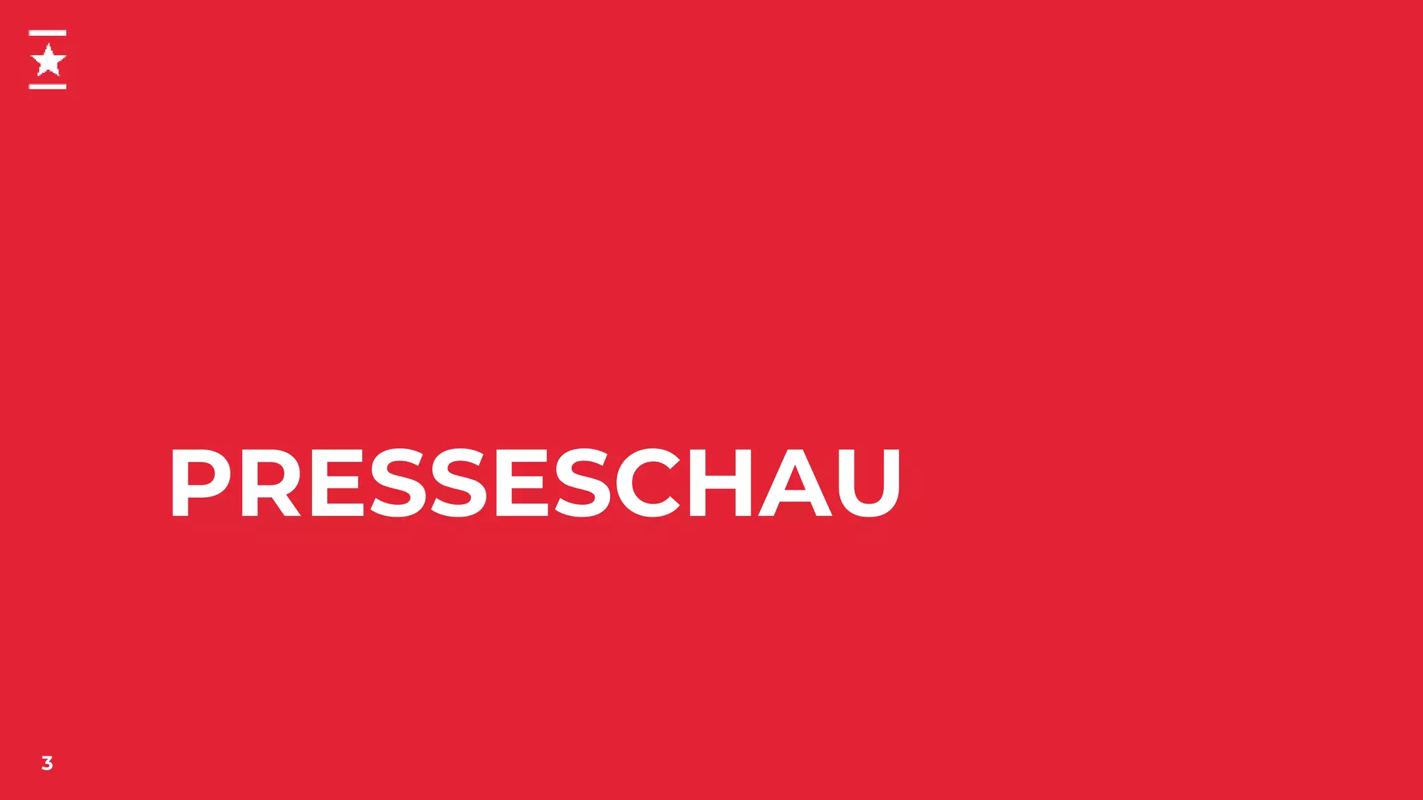 PRESSESCHAU
3
 