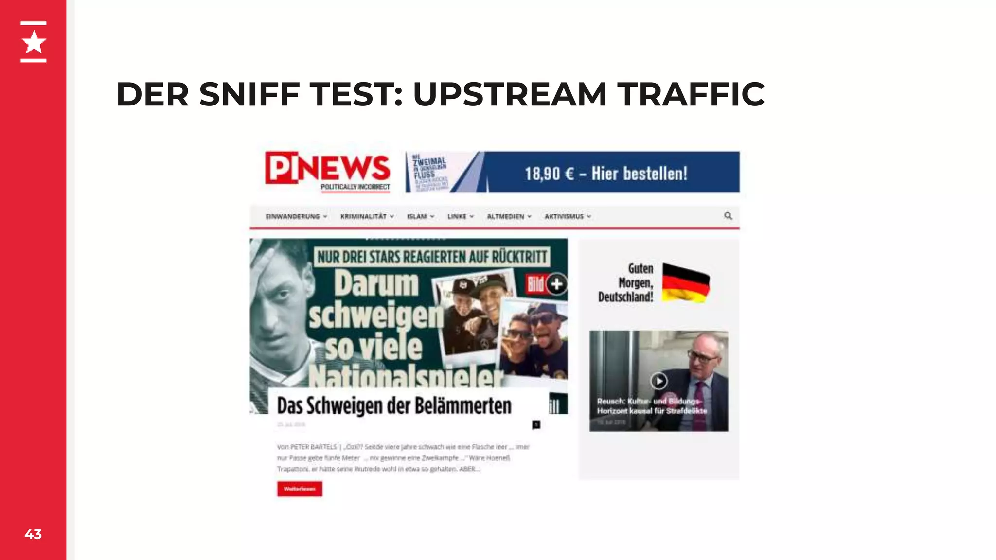 DER SNIFF TEST: UPSTREAM TRAFFIC
43
 