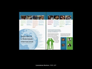 Licenciaturas,  Brochura .  FCEE, UCP 