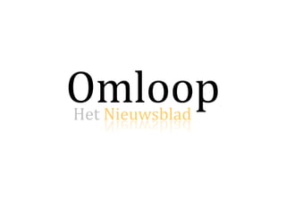 OmloopHet Nieuwsblad
 
